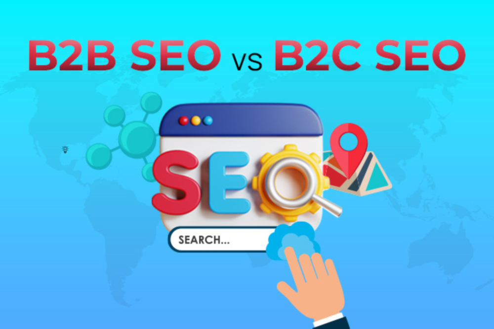 Understanding the Difference Between B2B SEO and B2C SEO